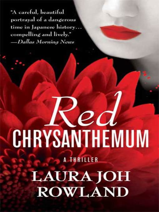 Title details for The Red Chrysanthemum by Laura Joh Rowland - Wait list